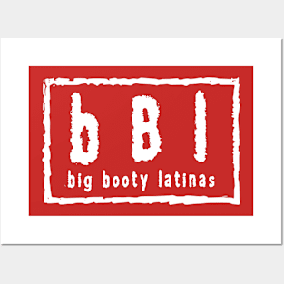 Big Booty Latinas (NWO) Posters and Art